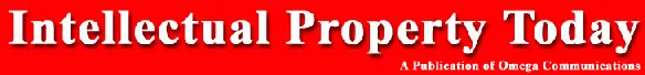 Intellectual Property Today